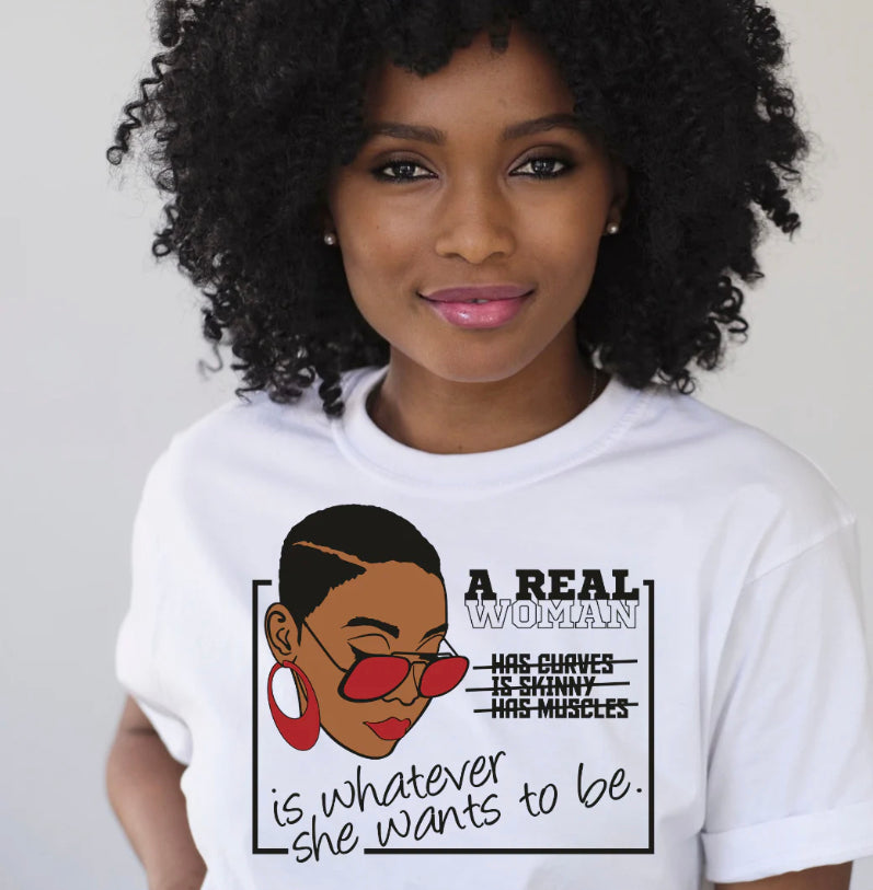 Inspired Short Sleeve T-Shirt- A Real Woman