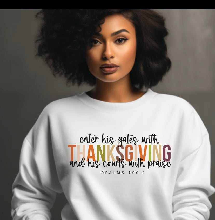 Unisex Long sleeve T-Shirt -Enter into His Gates with thanksgiving